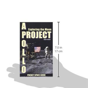 Project Apollo: Exploring The Moon, Volume 2 (Pocket Space Guides)