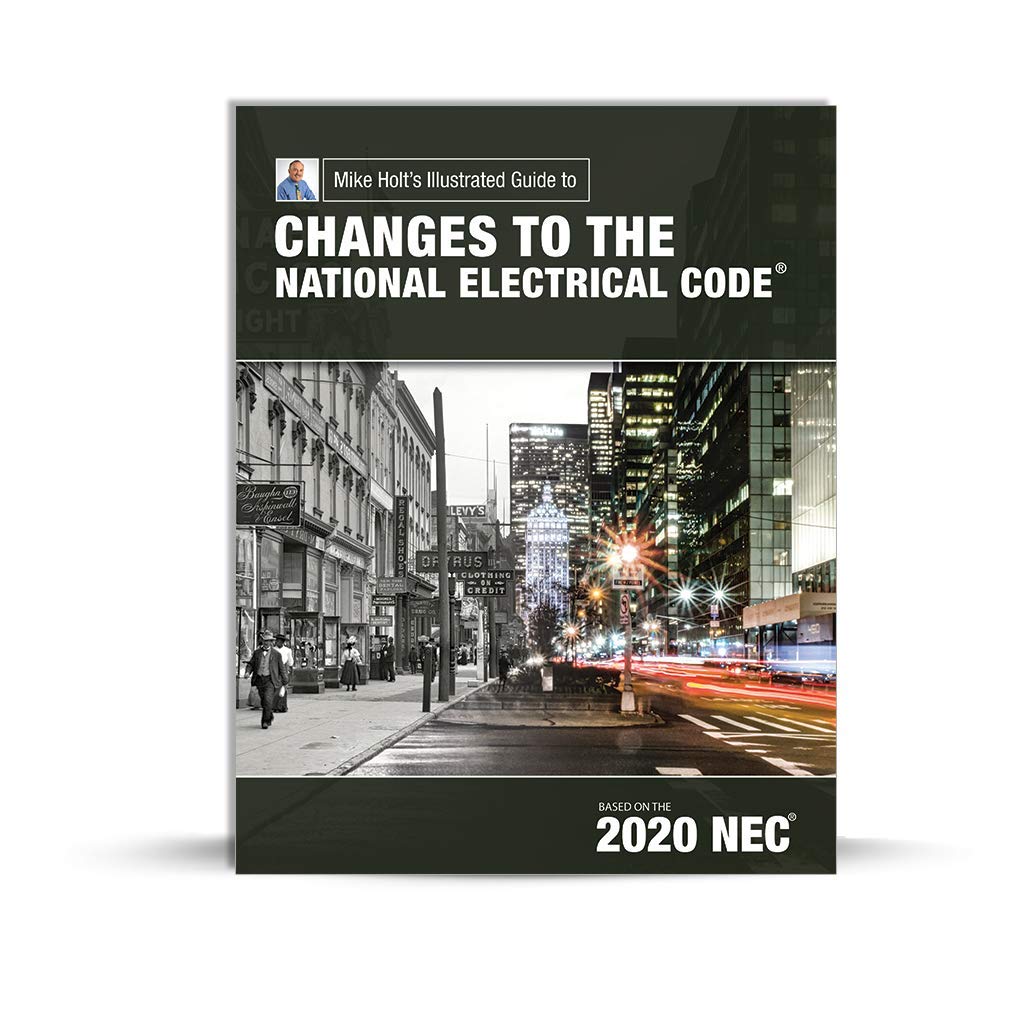 Mike Holt's Changes to the National Electrical Code (textbook & DVDs), 2020 NEC