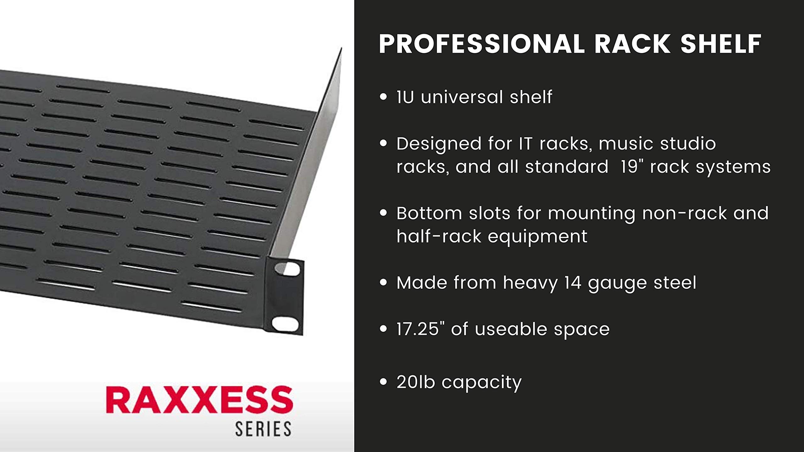 Raxxess UNS1 Vented Universal Tray Shelf for 19" Server, Bottom Slots for Mounting Non Half-Rack Equipment, Black (RAX UNITRAY)