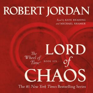 lord of chaos: book six of the wheel of time