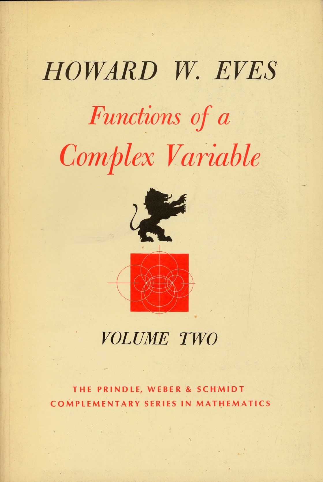 Functions of a Complex Variable, Volume Two (Complementary Series in Mathematics)