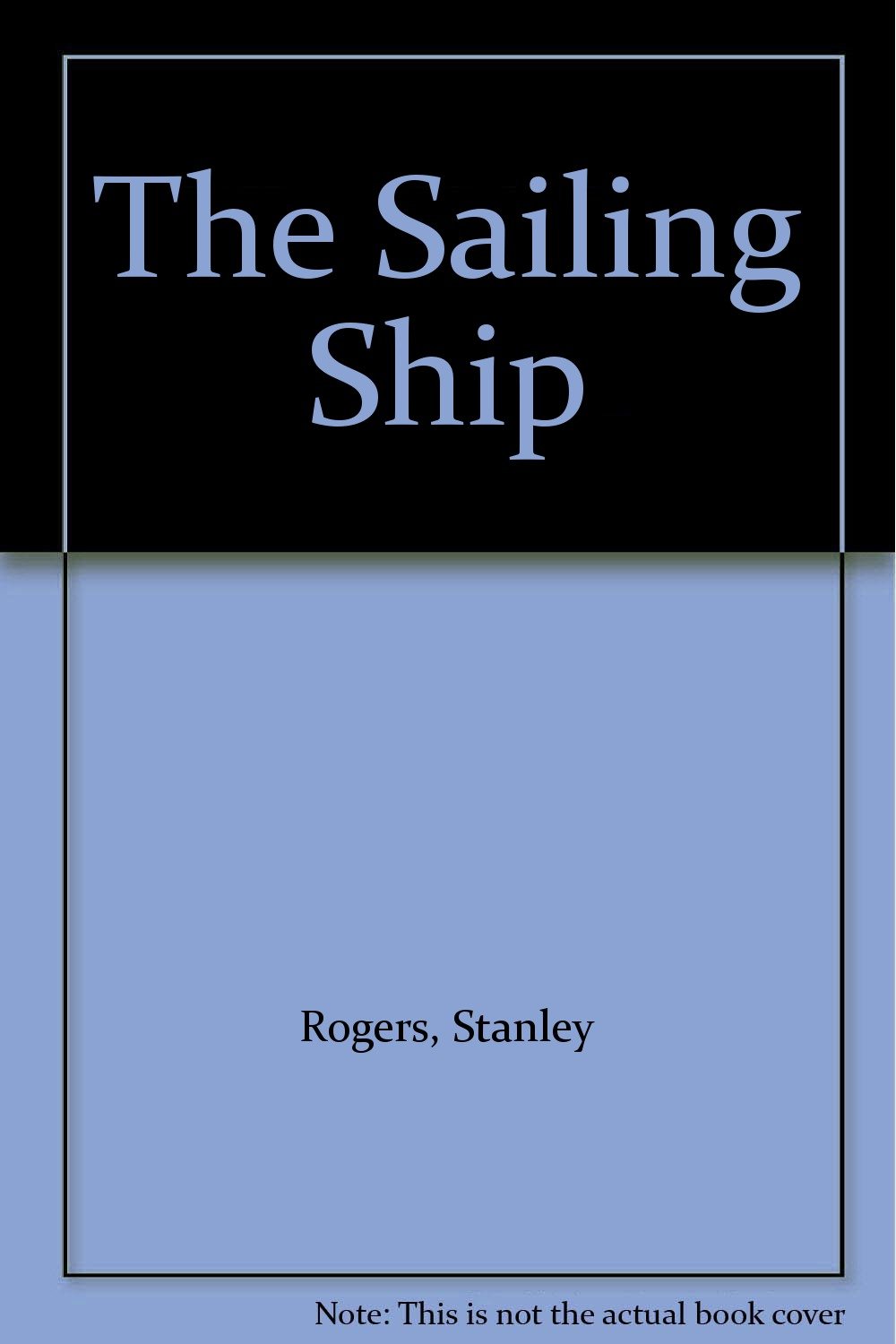 The Sailing Ship