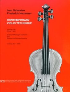 contemporary violin technique, volume 1: scale and arpeggio exercises with bowing and rhythm patterns by frederick neumann and ivan galamian