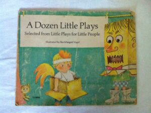 dozen little plays selected from little