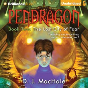 the lost city of faar: pendragon, book 2