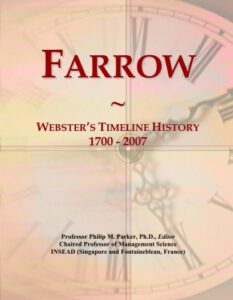 farrow: webster's timeline history, 1700 - 2007