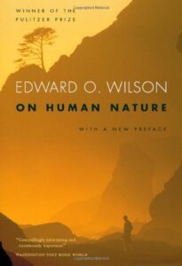 on human nature-25th anniversary edition ((rev)04) by wilson, edward o [paperback (2004)]