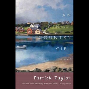 an irish country girl: a novel