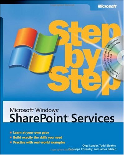 Microsoft Windows SharePoint Services Step by Step (Step By Step (Microsoft))