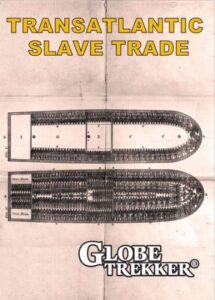 globe trekker special- transatlantic slave trade