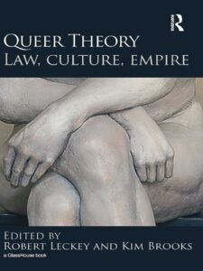 queer theory: law, culture, empire