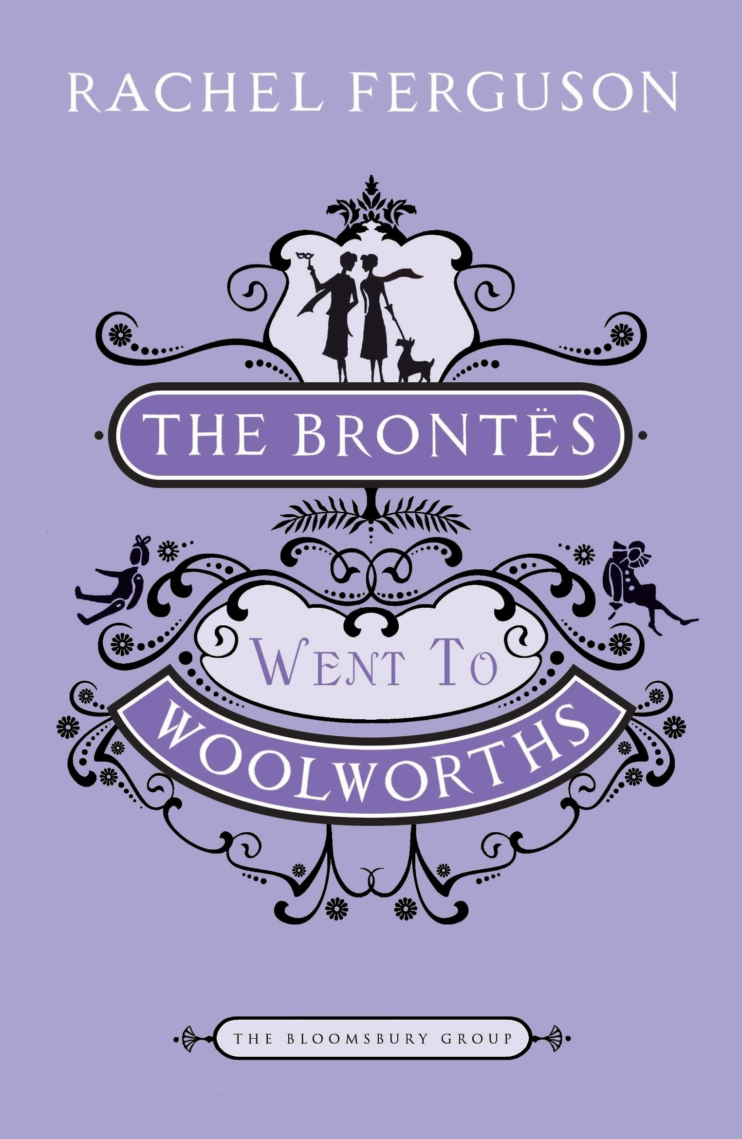 The Brontes Went to Woolworths: A Novel (The Bloomsbury Group)