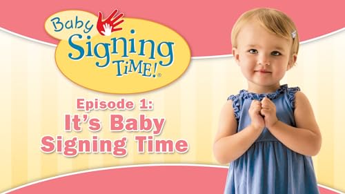 Baby Signing Time Episode 1: It's Baby Signing Time