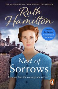 nest of sorrows: a wonderfully heart-wrenching and ultimately uplifting saga set in lancashire from bestselling author ruth hamilton