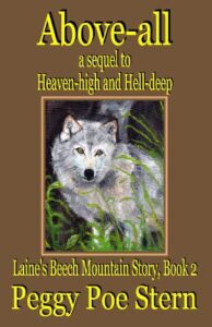 above-all: a sequel to heaven-high and hell deep: laine's beech mountain story, book 2