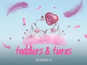 toddlers & tiaras - season 4