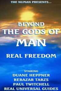 beyond the gods of man