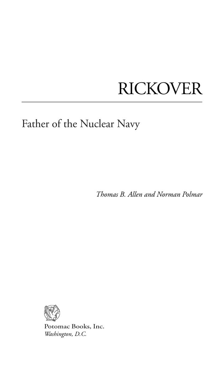 Rickover: Father of the Nuclear Navy