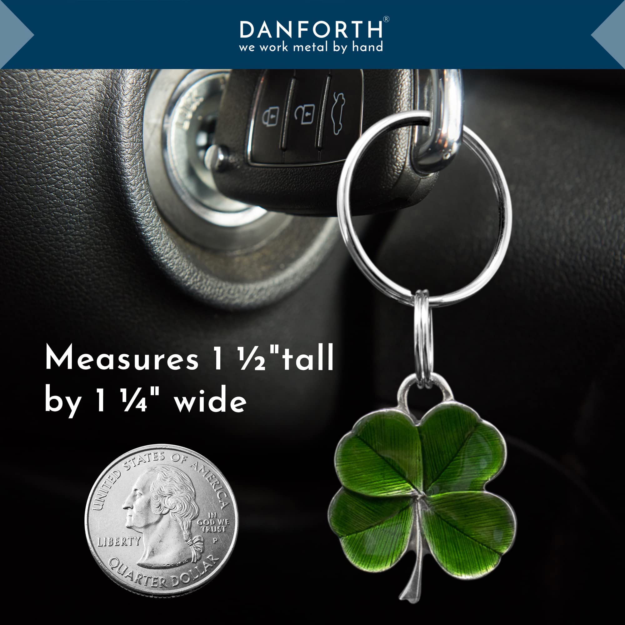 DANFORTH Four Leaf Clover Keychain (Green), Handcrafted Pewter, 1 ½” Tall and 1 ¼” Wide, Made In USA