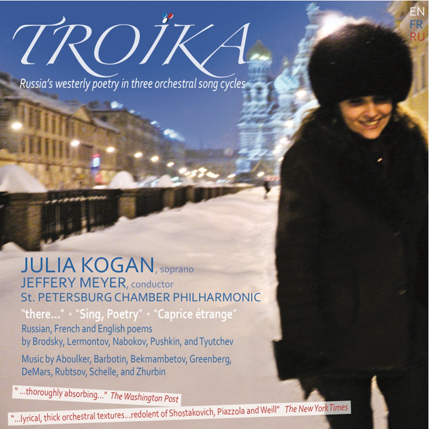 Troika, Russia's Westerly Poetry In Three Orchestral Song Cycles