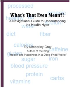 what does that even mean?! - a navigational guide to understanding the health hype