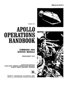 apollo operations handbook. command and service module (spacecraft 012) (november 30, 1966) [unbound loose leaf]