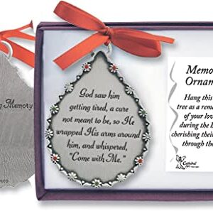 Cathedral Art God Saw Him Getting Tired, 5" by 3 3/4" (Abbey & CA Gift) Teardrop Memorial Ornament