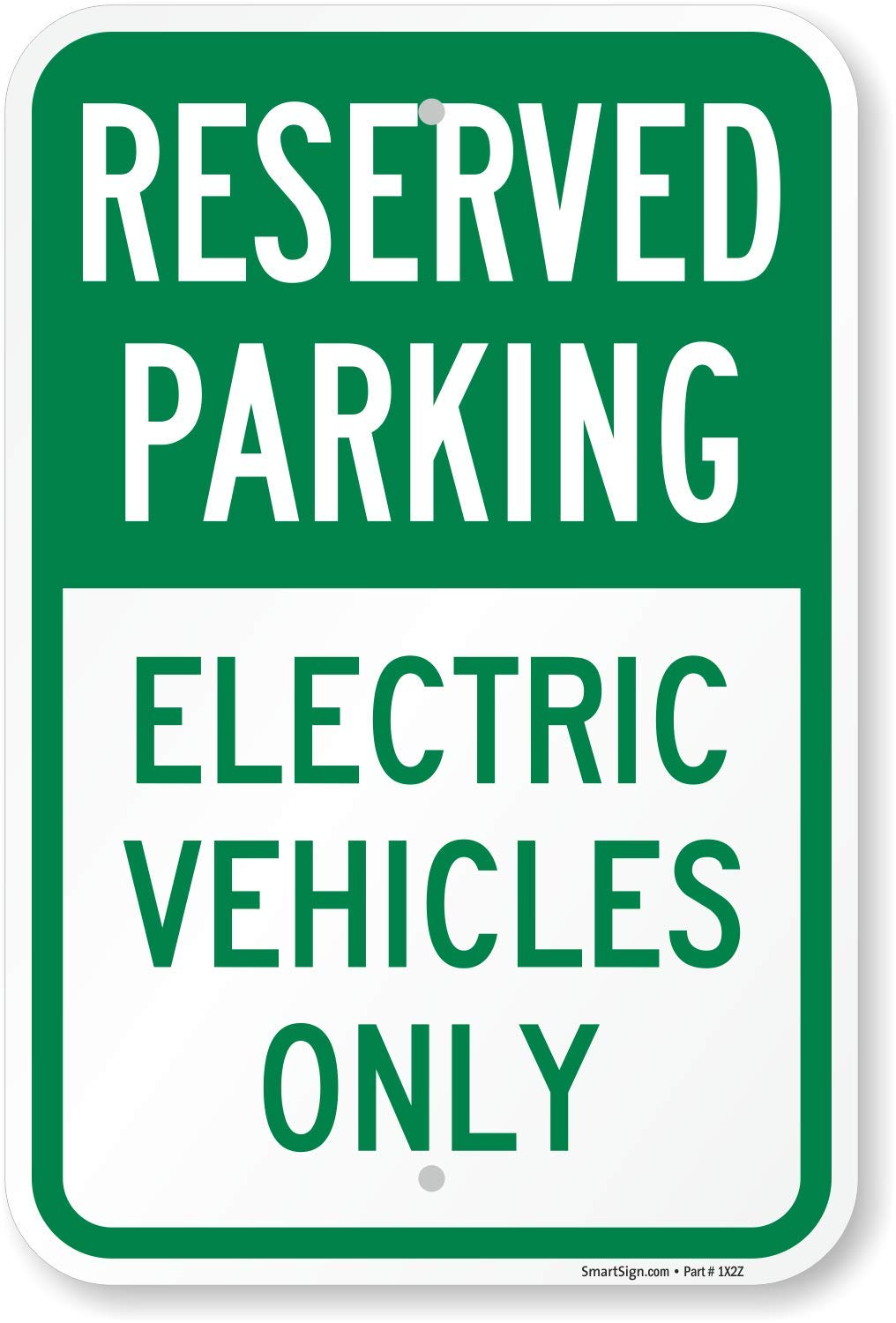 SmartSign 18 x 12 inch “Reserved Parking - Electric Vehicles Only” Metal Sign, 63 mil Aluminum, Green and White