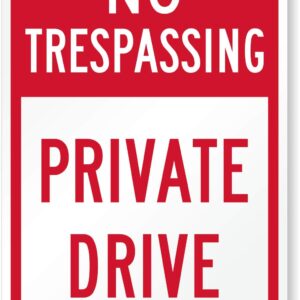 SmartSign - K-5893-AL-12x18 "No Trespassing - Private Drive" Sign | 12" x 18" Aluminum