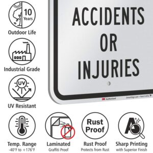 SmartSign "Not Responsible For Accidents Or Injuries" Sign | 12" x 18" 3M Engineer Grade Reflective Aluminum