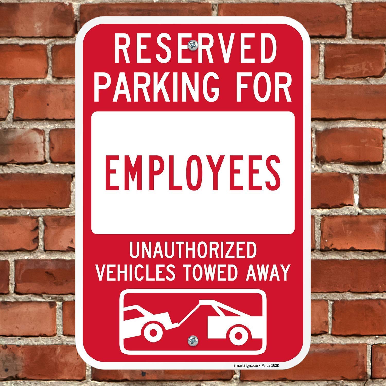 SmartSign "Reserved Parking For Employees - Unauthorized Vehicles Towed" Sign | 12" x 18" Aluminum