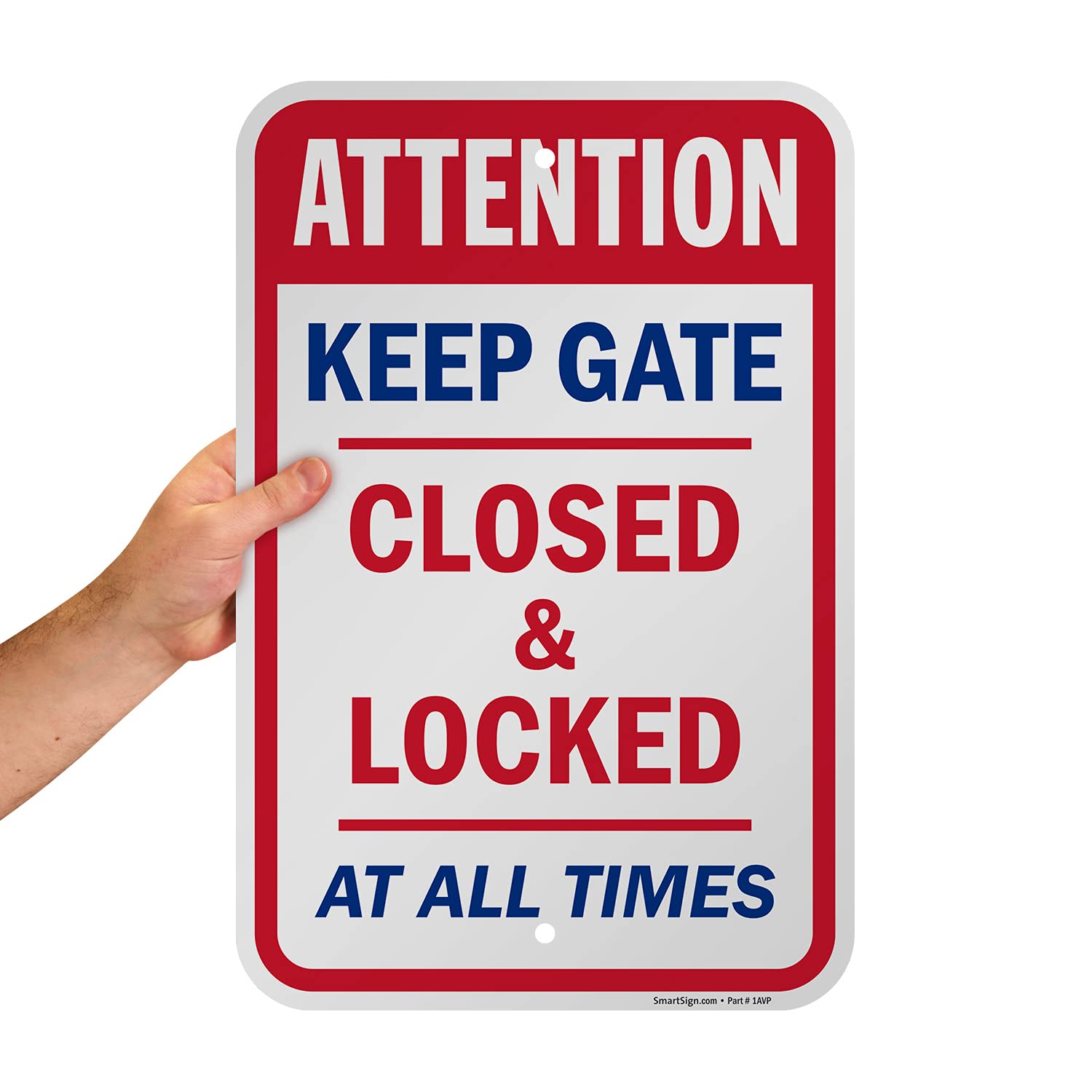 SmartSign 18 x 12 inch “Attention - Keep Gate Closed And Locked At All Times” Metal Sign, 63 mil Laminated Rustproof Aluminum, Red, Blue and White