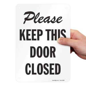 SmartSign - S-0981-PL-10 "Please Keep This Door Closed" Sign | 7" x 10" Plastic Black on White