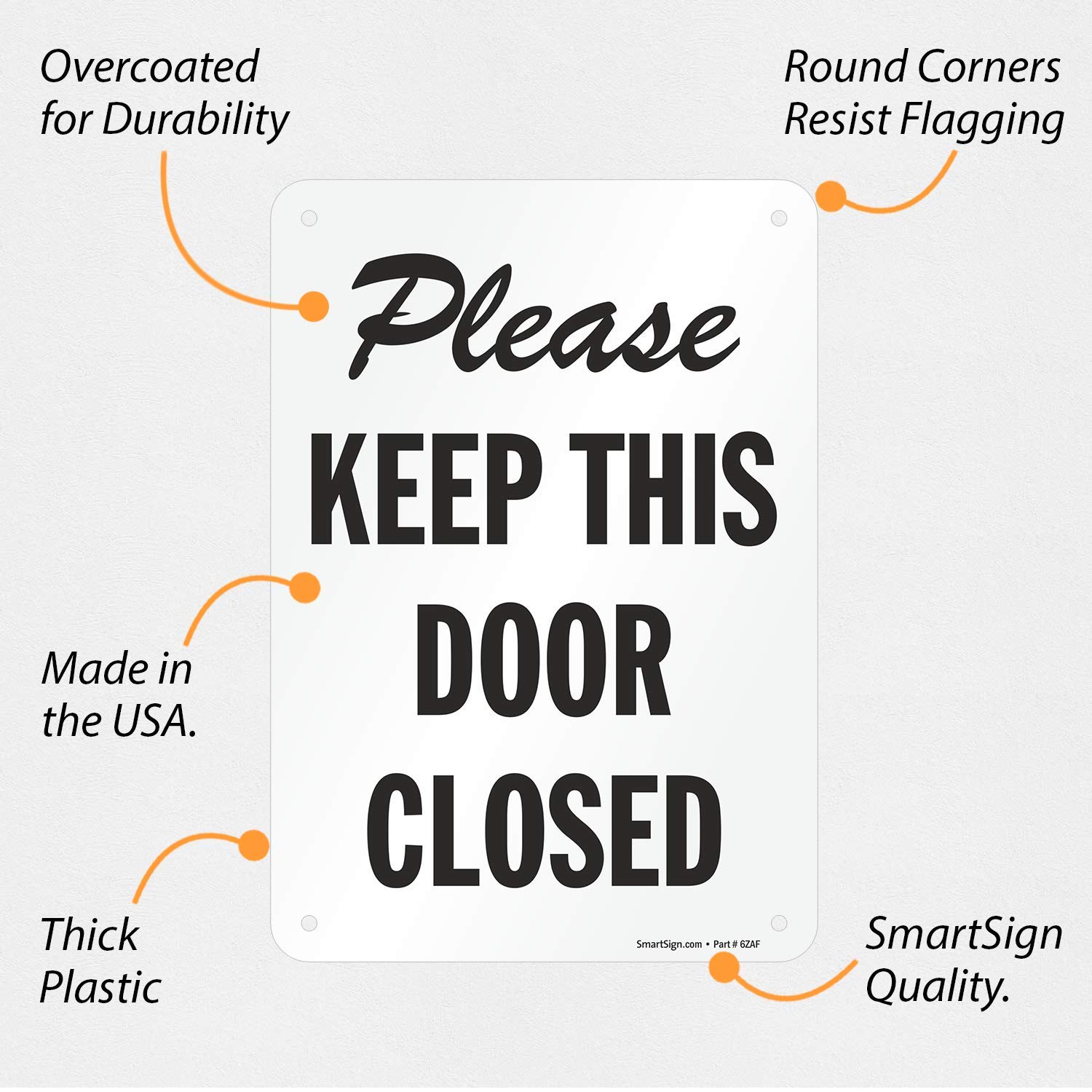 SmartSign - S-0981-PL-10 "Please Keep This Door Closed" Sign | 7" x 10" Plastic Black on White