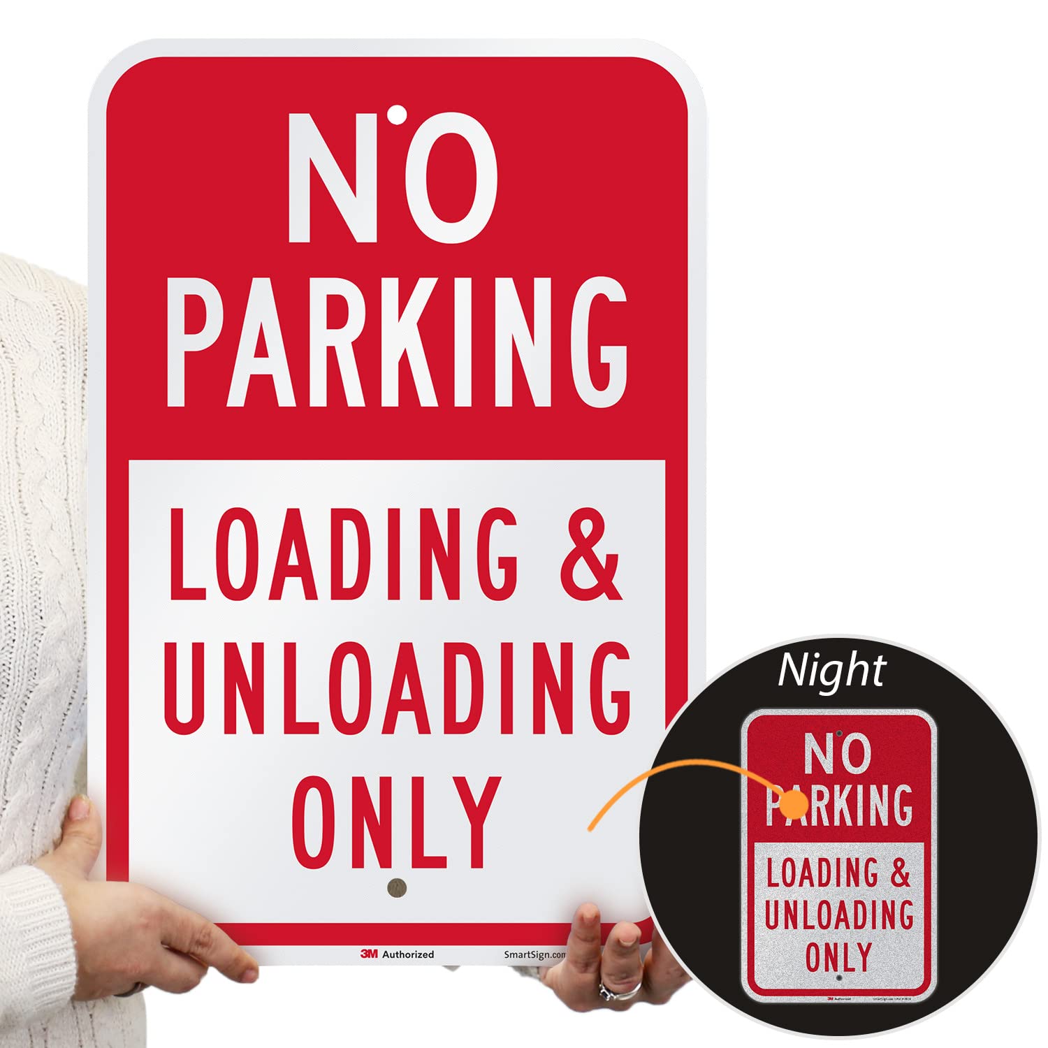 SmartSign 18 x 12 inch “No Parking - Loading And Unloading Only” Metal Sign, 63 mil Aluminum, 3M Laminated Engineer Grade Reflective Material, Red and White