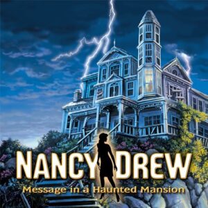 Nancy Drew: Message in a Haunted Mansion [Download]