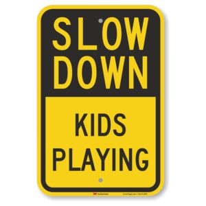 smartsign "slow down - kids playing" sign | 12" x 18" 3m engineer grade reflective aluminum