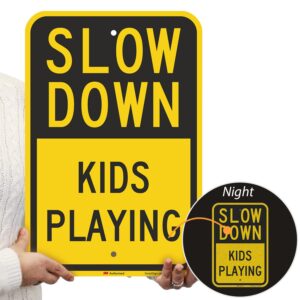 SmartSign "Slow Down - Kids Playing" Sign | 12" x 18" 3M Engineer Grade Reflective Aluminum