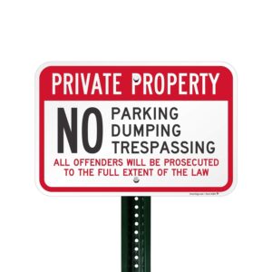 SmartSign-K-7477-AL "Private Property - No Parking, Dumping, Trespassing - Offenders Prosecuted" Sign | 12" x 18" Aluminum