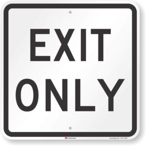 "exit only" sign by smartsign | 18" x 18" 3m high intensity grade reflective aluminum