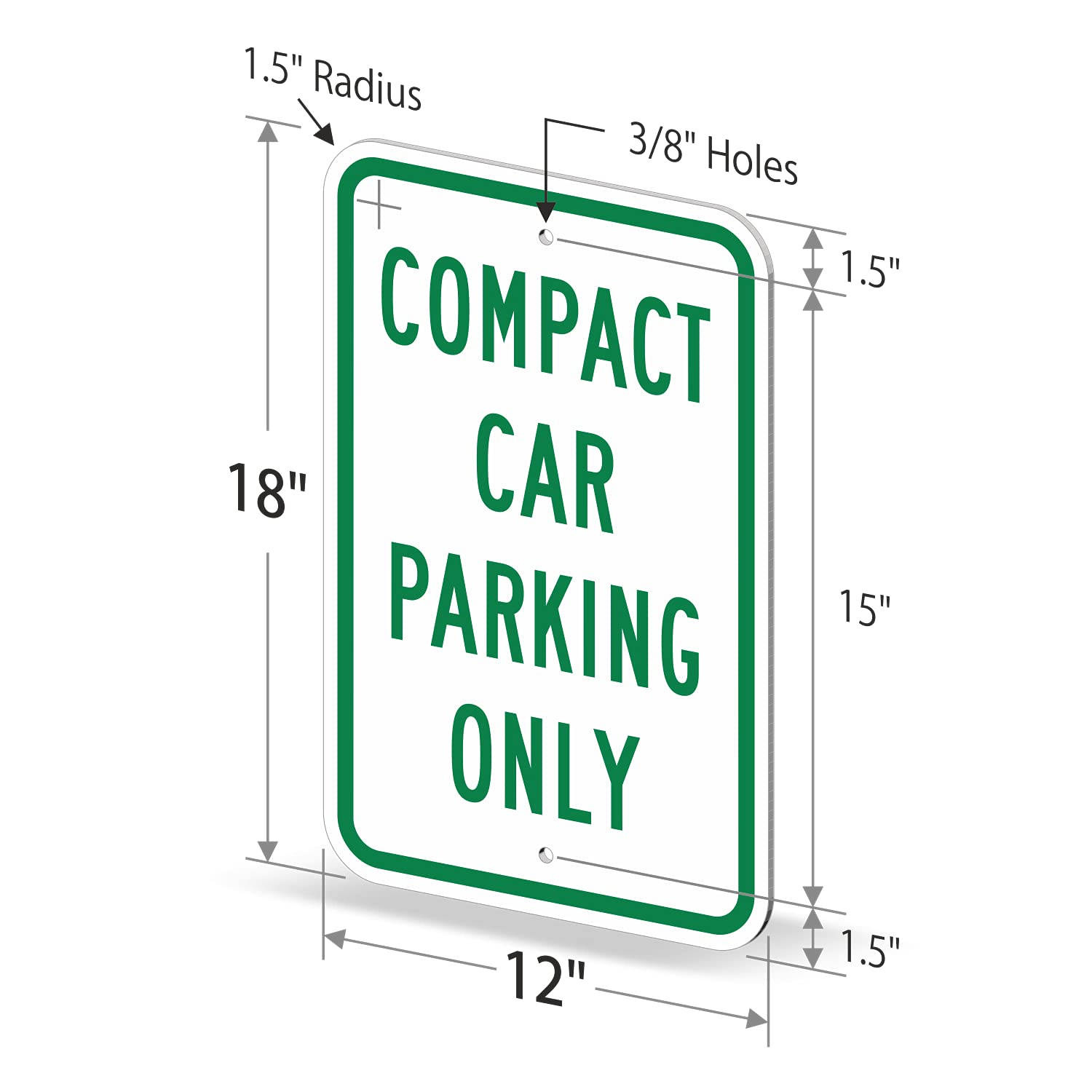 SmartSign "Compact Car Parking Only" Sign | 12" x 18" 3M Engineer Grade Reflective Aluminum