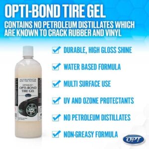 Optimum Opti-Bond Tire Gel – 32 oz., Long Lasting Tire Dressing; Water Based Tire Gel Spray; Vinyl, Plastic, Tire and Trim Dressing; Great for Tire Shine, Vinyl Trim Care, and Dashboard Protection