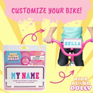 Ride Along Dolly Kid's Bicycle Customizable License Plate -Make Your Own Bike Name Plate -includes Over 150 Letter and Cute Number Stickers Decals, Fits Most Bikes -Holiday for Girls