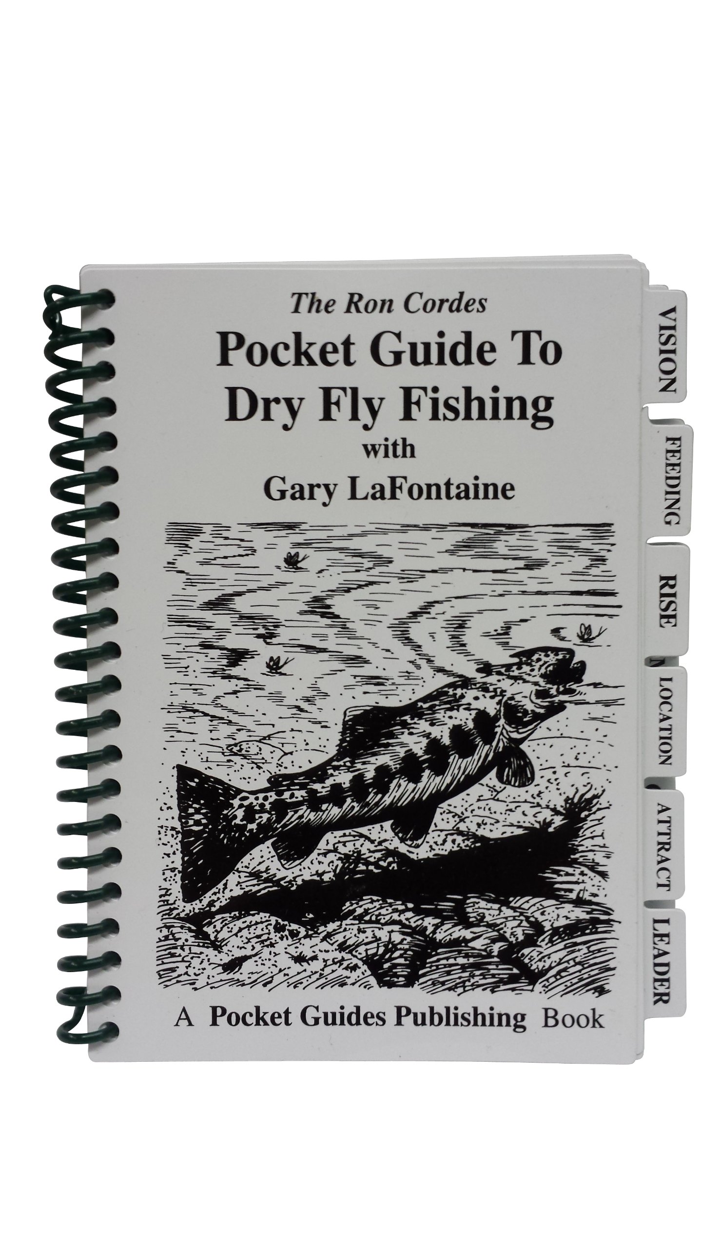 Pocket Guide - Dry Fly Fishing - Fishing - Fly Fishing - Guide to Dry Fly Fishing - Gary LaFontaine - Ron Cordes