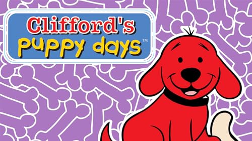 Clifford's Puppy Days Volume 1