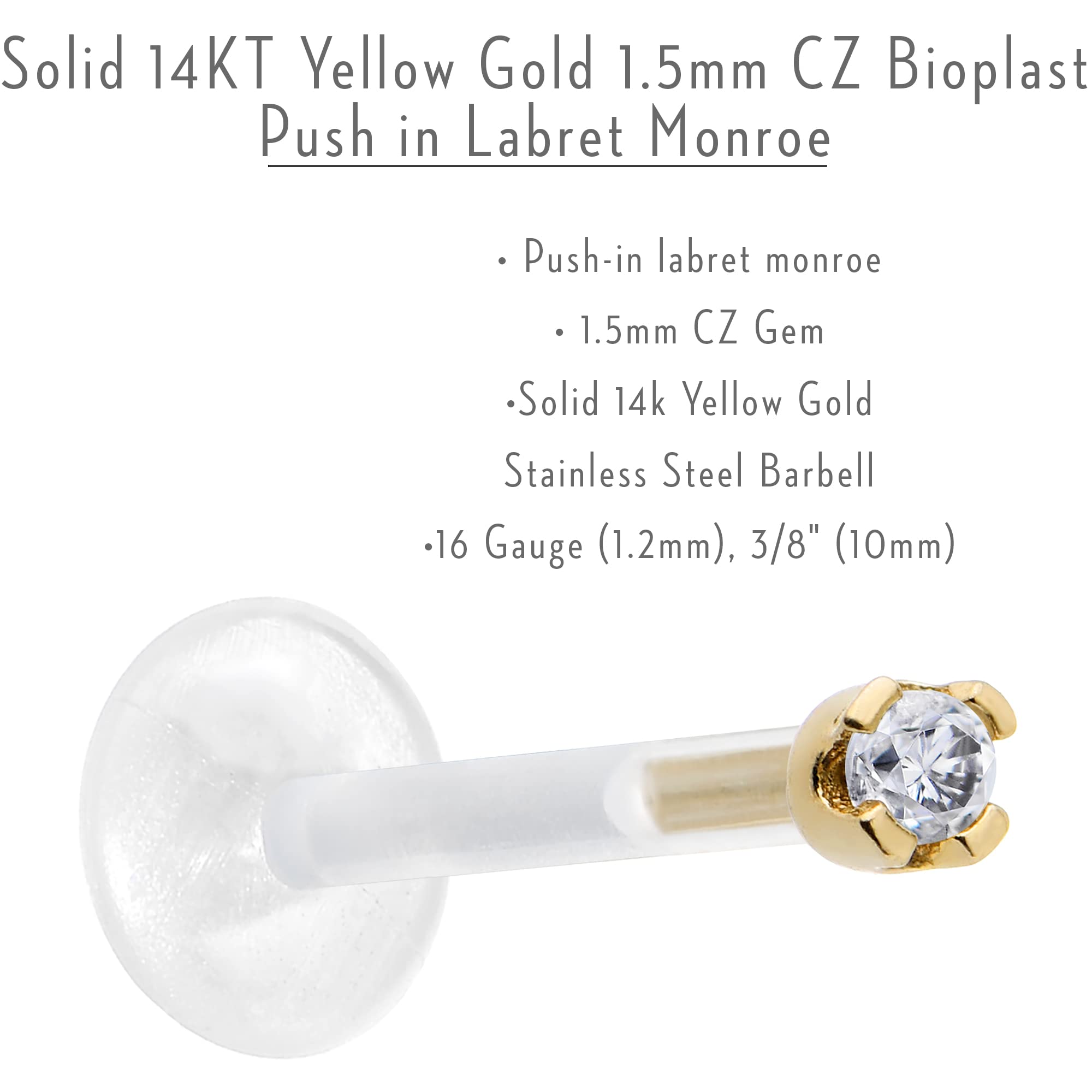 Body Candy 14k Yellow Gold 1.5mm CZ Bioplast Push in Labret Monroe 16 Gauge 3/8"