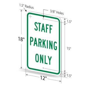 SmartSign - K-2615-EG-12x18-D2 "Staff Parking Only" Sign | 12" x 18" 3M Engineer Grade Reflective Aluminum Green on White