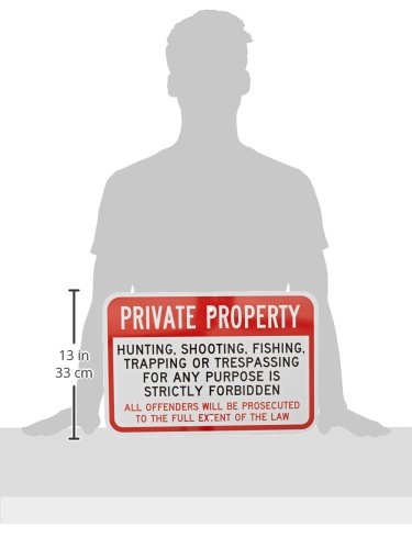 "Private Property - Hunting, Fishing, Trespassing Forbidden" Sign By SmartSign | 12" x 18" 3M Engineer Grade Reflective Aluminum