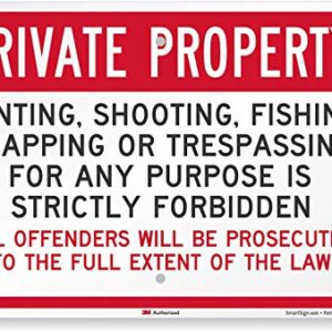 "Private Property - Hunting, Fishing, Trespassing Forbidden" Sign By SmartSign | 12" x 18" 3M Engineer Grade Reflective Aluminum