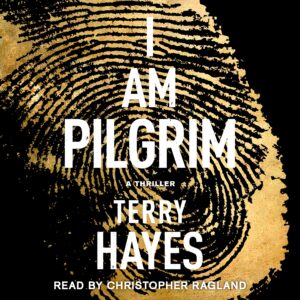 i am pilgrim: a thriller